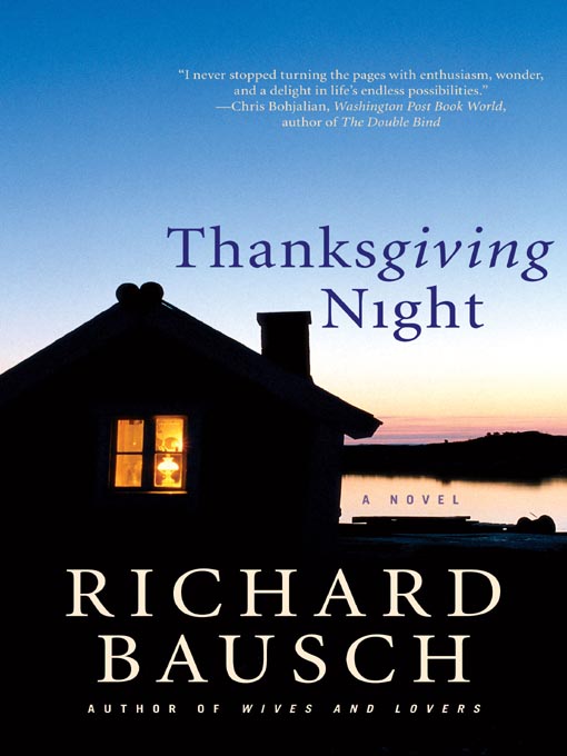Title details for Thanksgiving Night by Richard Bausch - Wait list